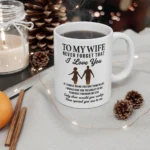 To My Wife I Love You Mug Romantic Gift for Her Anniversary Cup - Image 2