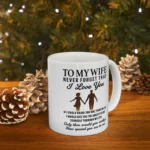 To My Wife I Love You Mug Romantic Gift for Her Anniversary Cup - Image 3